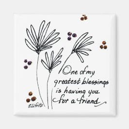 En av mina välsignelser...säga svartvit skiss magnet