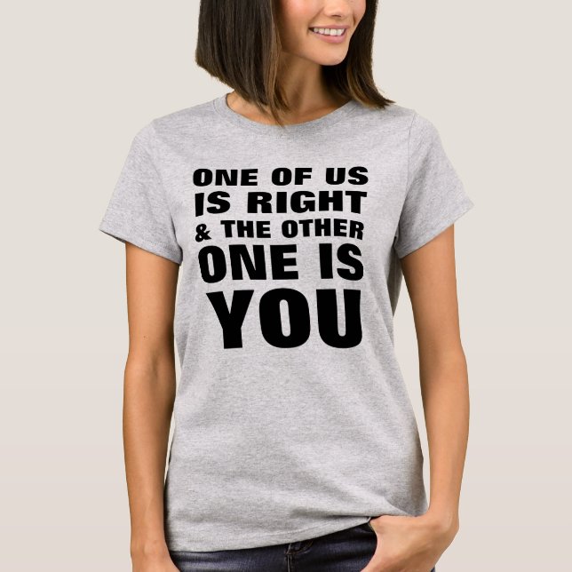 En av oss är Höger T Shirt (Framsida)