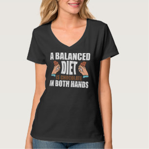 En balanserad kost är choklad i båda Händerna Swee T Shirt