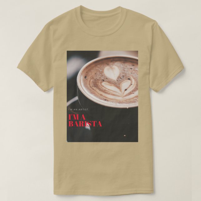 en barista är en artist t shirt (Design framsida)