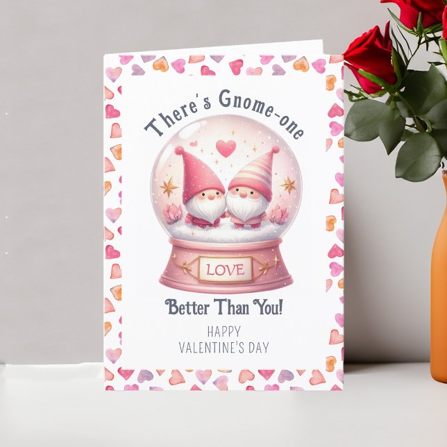 En bättre dag än du. helgkort (Cute Funny Valentine Card .. There's Gnome-One Better Than You! - Order Printed or Instand Download)