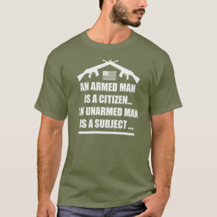 EN BEVÄPNAD MAN ÄR EN MEDBORGARE T SHIRT