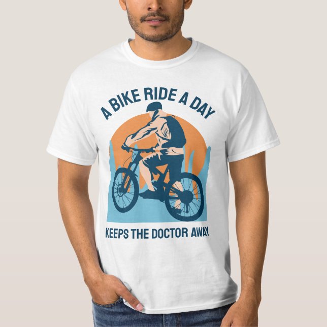 En bike Ride Behållor om dagen Doktor, cykling T Shirt (Framsida)