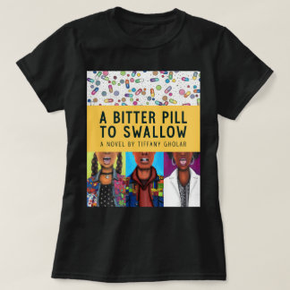 En bitter piller att svälja - årsjubileumsutgåva t shirt
