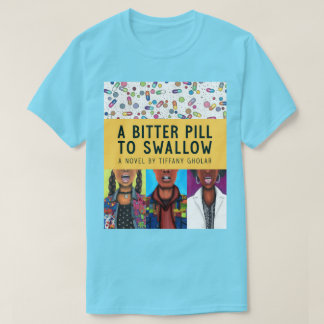 En Bitter Piller att Svälja - Jubileumsupplaga T Shirt