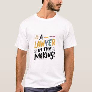 En blivande advokat t shirt