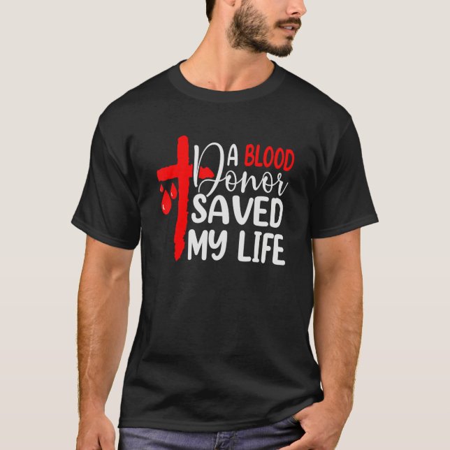 En blodgivare räddade mitt liv Jesus dog på Cro T Shirt (Framsida)