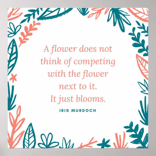 "En blomma Tänkor inte att konkurrera", citat Poster (Framsidan)