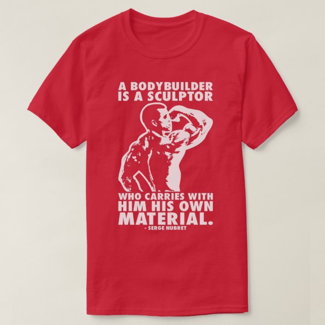 En Bodybuilding är en skulptorserska nubret T Shirt (Design framsida)