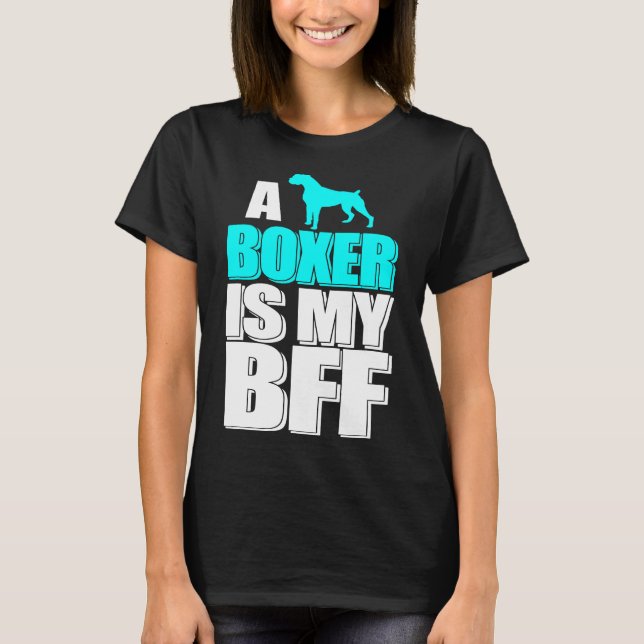 En boxer är min BFF-Hund, bästa vänner Underbara d T Shirt (Framsida)