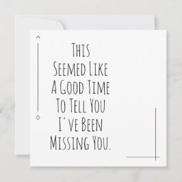 En Bra att säga att jag har saknat dig