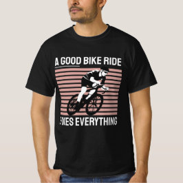 En Bra Bike Ride åtgärdar allt, cykling T Shirt