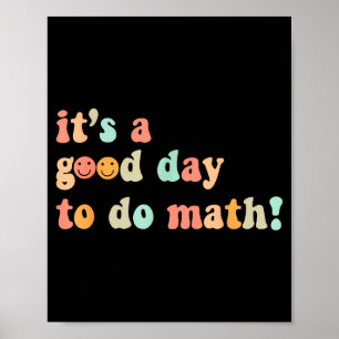 En Bra Dag Att Göra Matematik Lärare Tillbaka Till Poster
