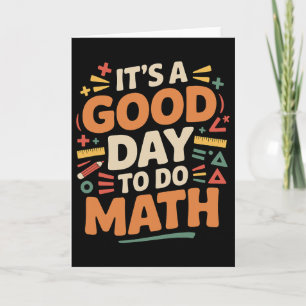 En Bra Dag Att Göra Matematik Läskare älskare Skol Kort