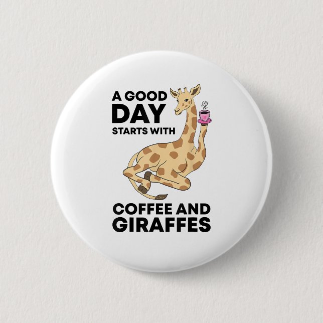 En Bra-dag börjar med kaffe och giraffe Gift Funny Knapp (Framsida)