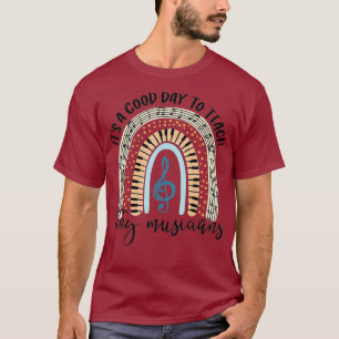 En Bra dag för att lära sig nyfikna musiker T Shirt