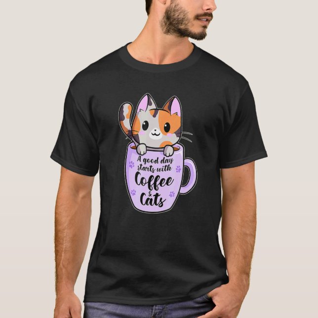 En Bra dag med kaffe och kattkaffe T Shirt (Framsida)