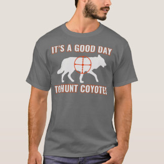 En Bra-dag till Hunt Coyotes Funny Yote Hunting T Shirt