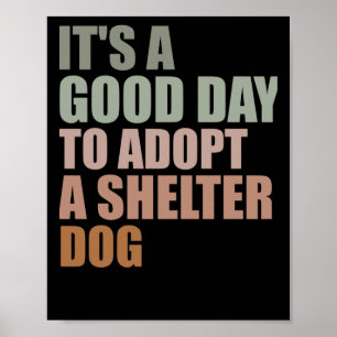 En Bra för att anta Hund för Rädding Poster