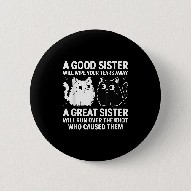 En Bra syster kommer att rensa din Tårar-luddiga c Knapp (Framsida)