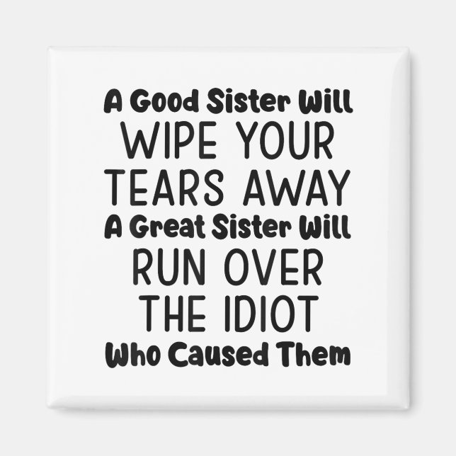 En Bra syster kommer att torka bort Tårar från en  Magnet (Framsidan)