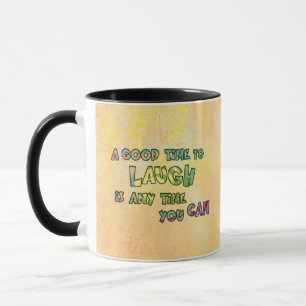 EN BRA-TiME TILL LAUGH iS ANYME YOU CAN Mugg