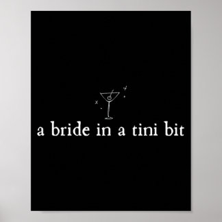 En brud i en liten smula Martini brud möhippa Poster