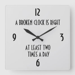 En bruten klocka är Höger minst 2 gånger dagligen