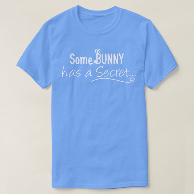 En BUNNY har en SECRET Baby COUPLE Announce Pappa  T Shirt (Design framsida)