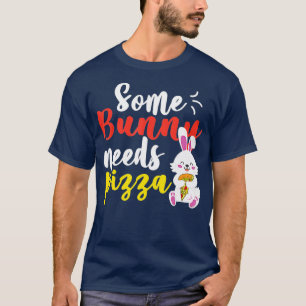 En Bunny Needs Pizza Funny Påsk dag Pizza T Shirt