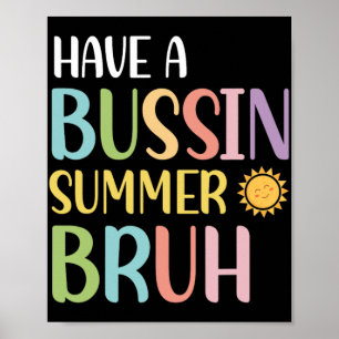 En Bussin Sommar Bruh Lärare Sista Skoldagen Vi Poster