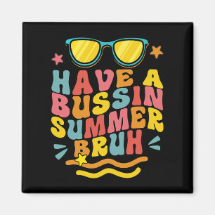 En Bussin Sommar Bruh Lärare Vi Är Klara Sista Sko Magnet