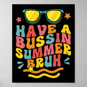 En Bussin Sommar Bruh Lärare Vi Är Klara Sista Sko Poster