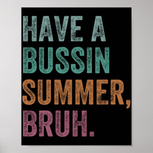 En Bussin Sommar Bruh Retro Vintage Lärare Hej S Poster