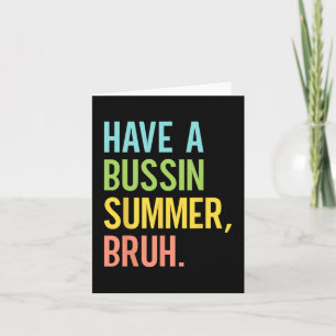 En Bussin Sommar Bruh Sista Skoldagen Lärare Kort