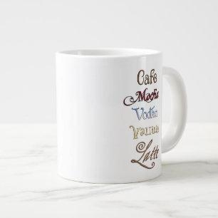 En Cafe Mocha Vodka Valium Latte, vänligen Jumbo Mugg