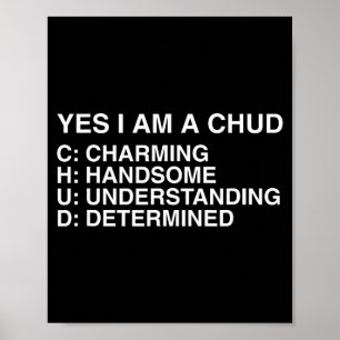 En CHUD Rolig Urspårad Gen Z Meme Slang Hjärnrot Poster