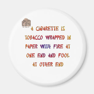 En cigarett är… magnet