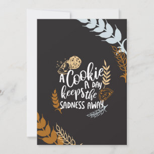 En Cookie-Behålla om dagen, Sadness Away Black Ver Julkort