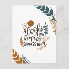En Cookie-Behålla per dag, Sadness Away White ver Vykort