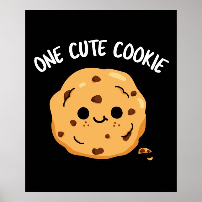 En Cute Cookie Funny Food Pun Mörk BG Poster (Framsidan)