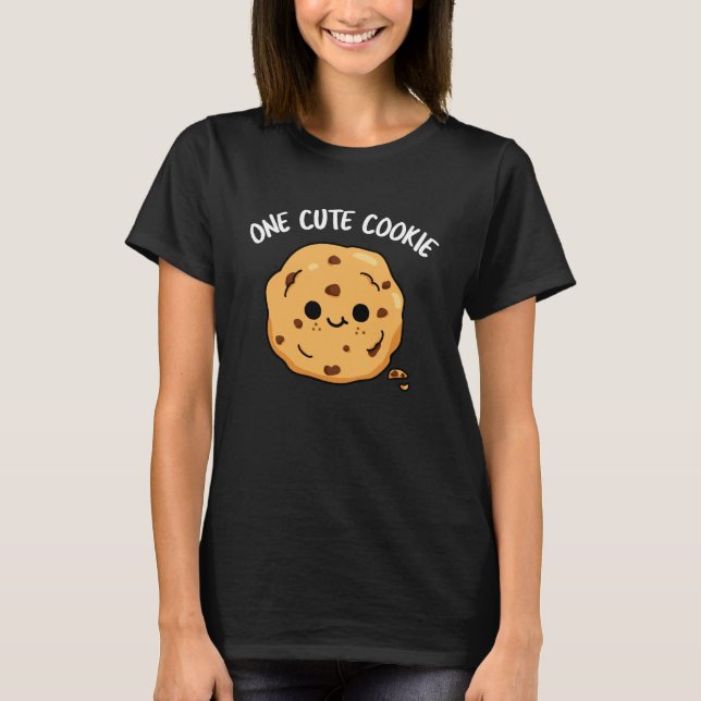 En Cute Cookie Funny Food Pun Mörk BG T Shirt (Framsida)