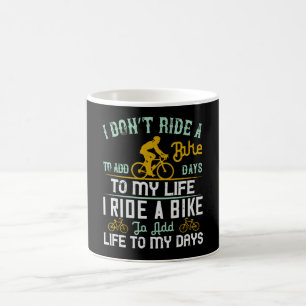 En cykel ger liv åt mina dagar kaffemugg