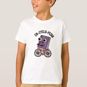 En-cyklo-Pedia Funny Encyklopedia Pun T Shirt