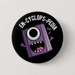 En-cyklops-pedia Funny Encyklopedia Pun Mörk BG Knapp