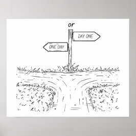 En dag eller dag ett - Motiverande Poster