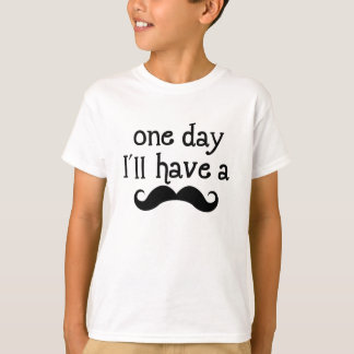 En dag får jag mustasch. tee shirt
