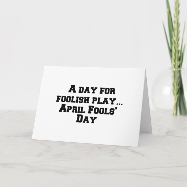 En dag för dåraktigt spel.. April-skoldagen. Helgkort (Framsida)
