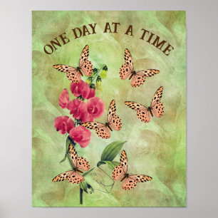 En dag i taget, då fjäril Flower-inspiration Poster