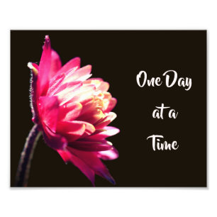 En dag i taget - inspirationsoffertblomma 8 x 10 fototryck